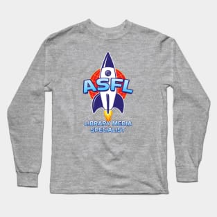 ASFL LIBRARY MEDIA SPECIALIST Long Sleeve T-Shirt